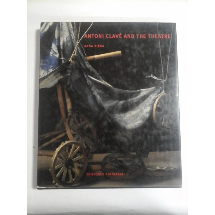   ANTONI  CLAVE  AND  THE  THEATRE  -  ANNA  RIERA 